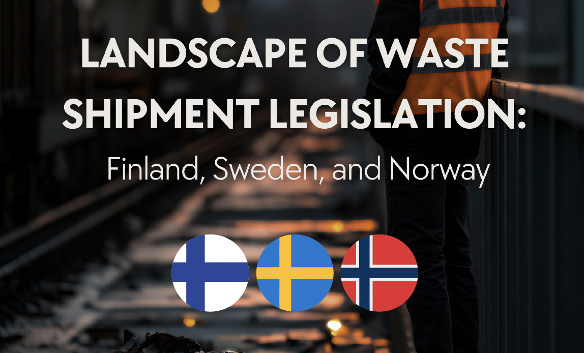 Landscape of Waste Shipment Legislation: Finland, Sweden, and Norway